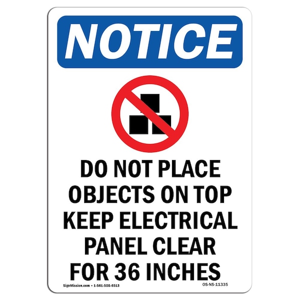 Safety Sign, OSHA Notice, 5" Height, Do Not Place Objects Sign With Symbol, Portrait, 10PK